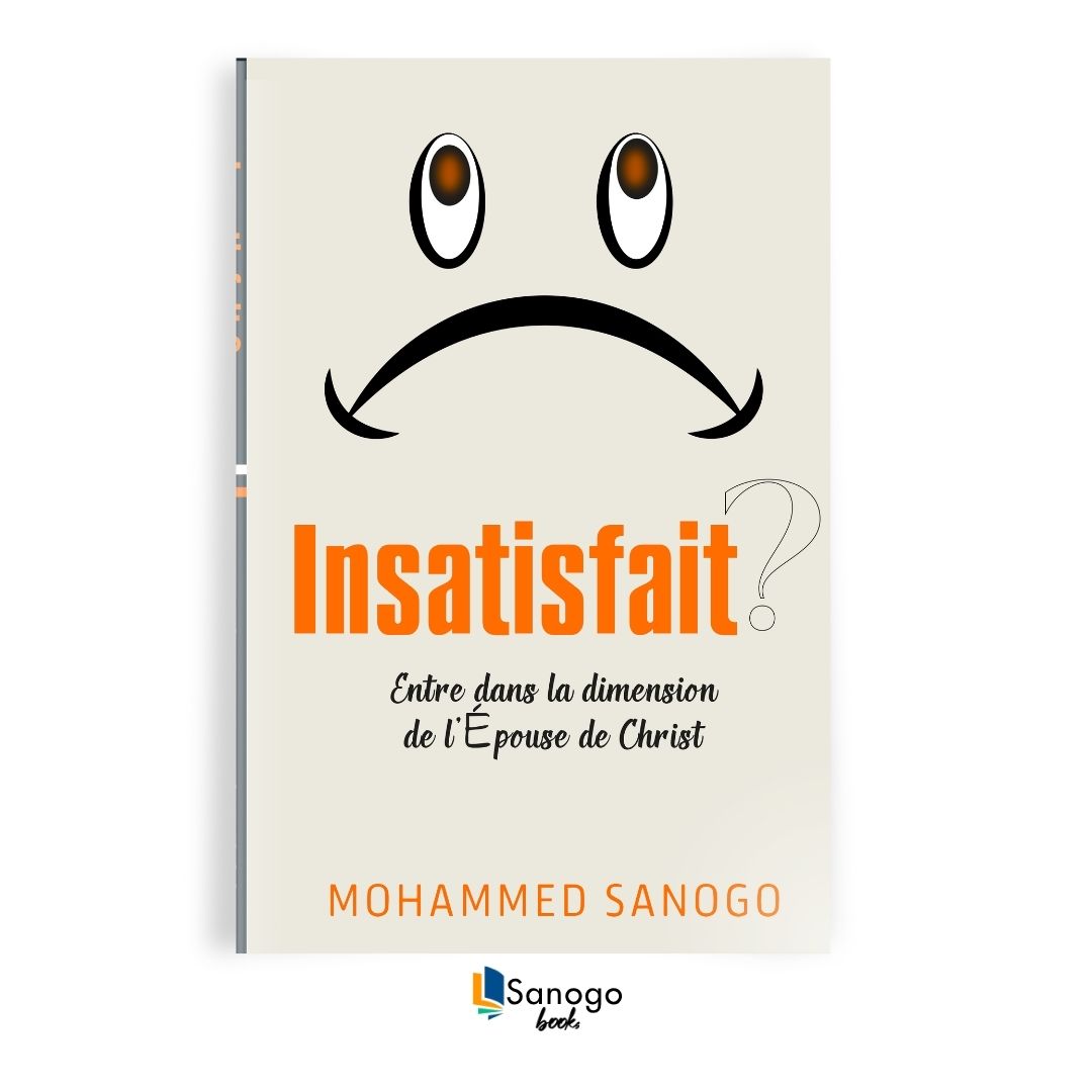 INSATISFAIT - MOHAMMED SANOGO (Version Française)