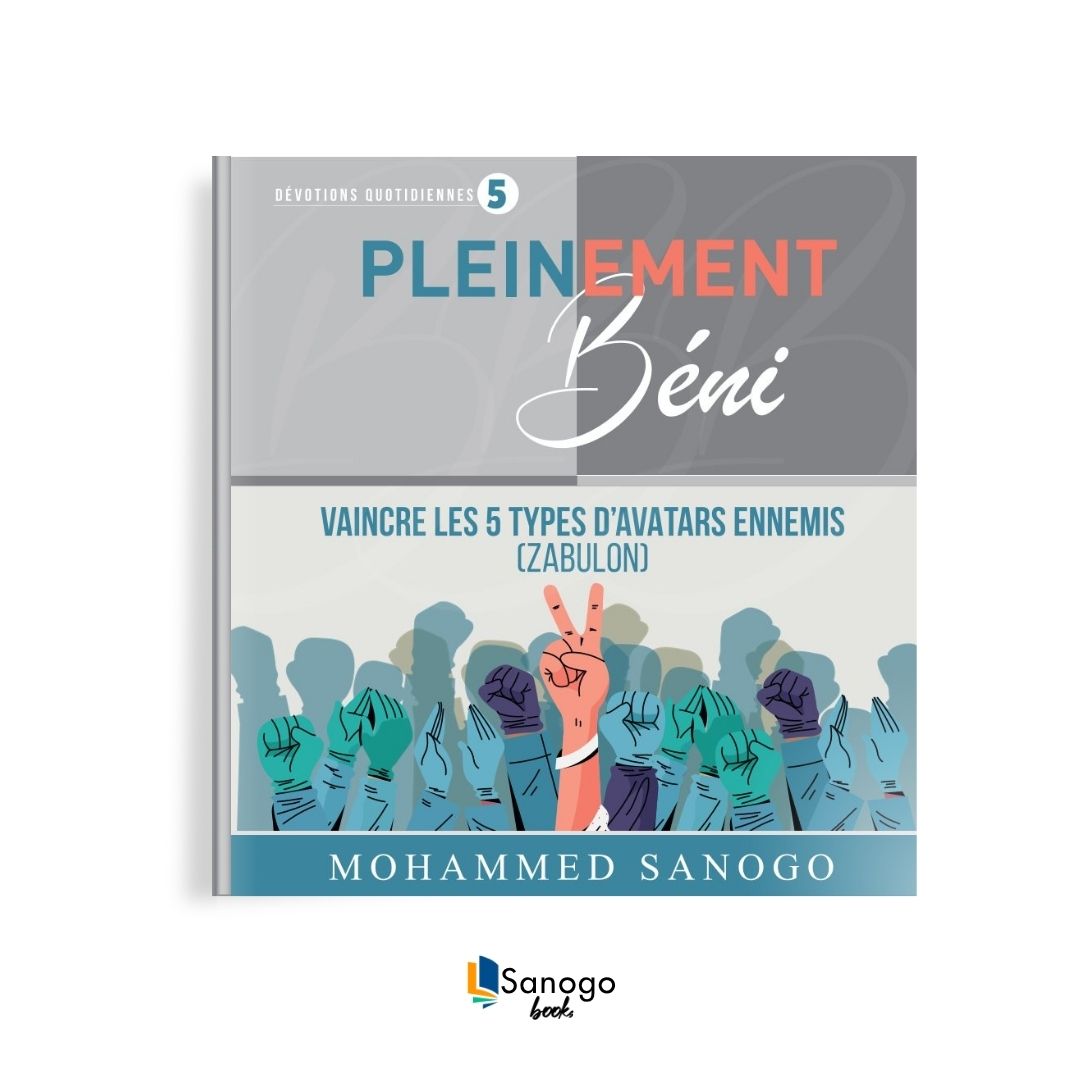 VAINCRE LES 5 TYPES D’AVATARS ENNEMIS - MOHAMMED SANOGO (Version Française)