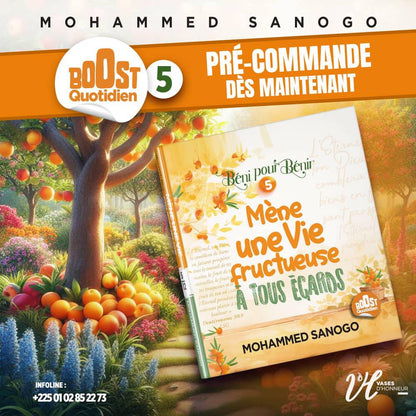 MÈNE UNE VIE FRUCTUEUSE À TOUS ÉGARDS - MOHAMMED SANOGO (Version Française)