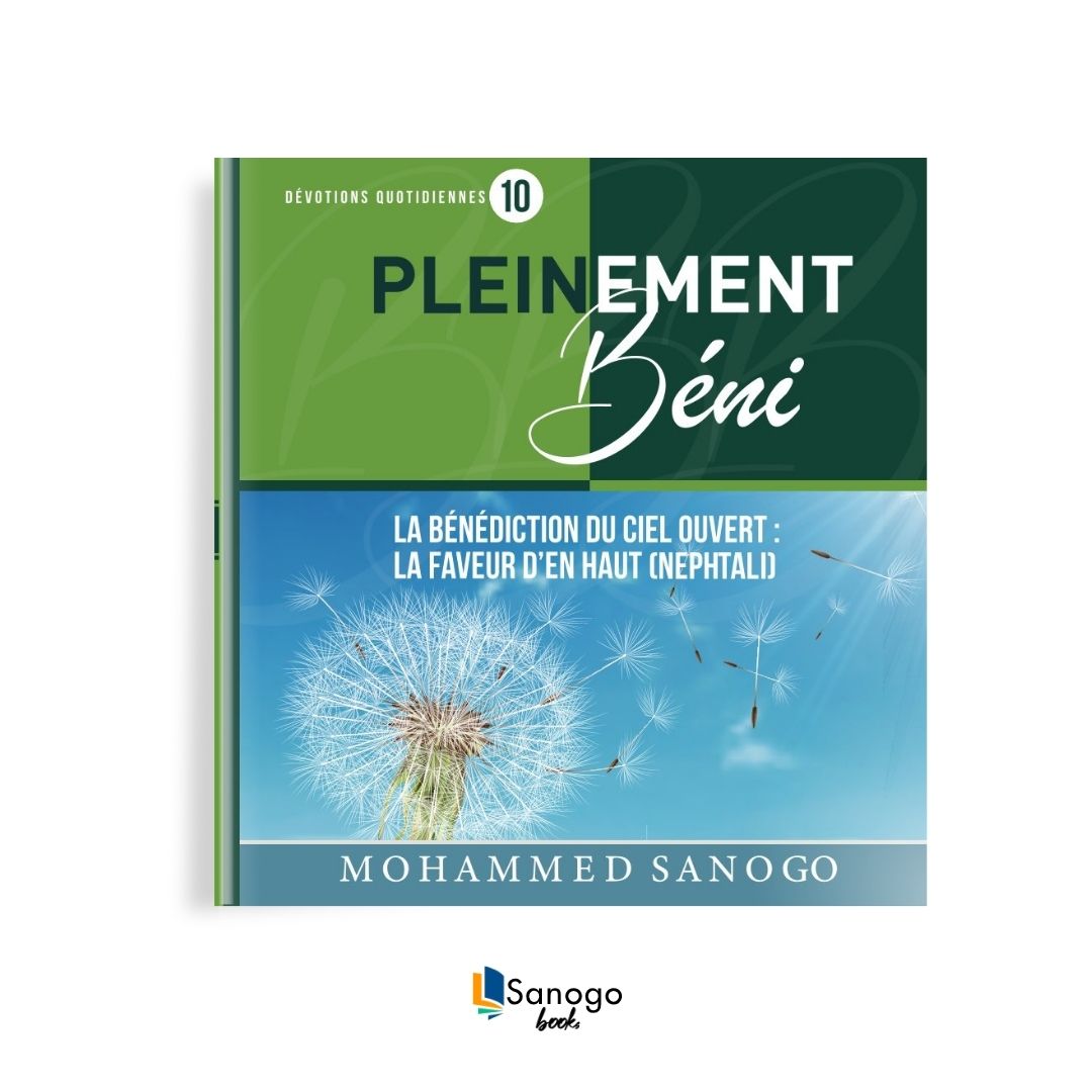 LA BENEDICTION DU CIEL OUVERT - MOHAMMED SANOGO (Version Française)