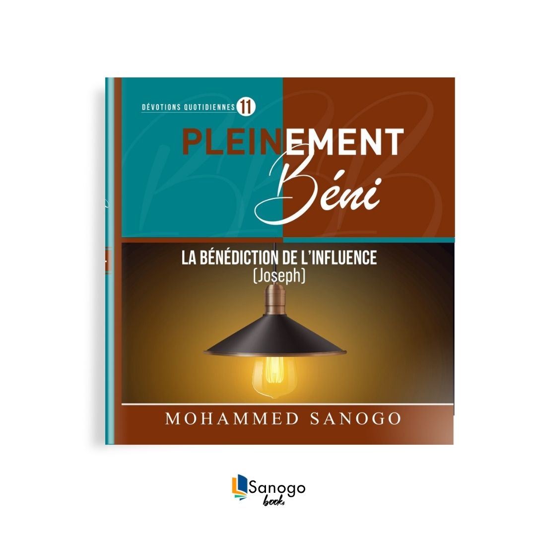 LA BÉNÉDICTION DE L’INFLUENCE - MOHAMMED SANOGO (Version Française)